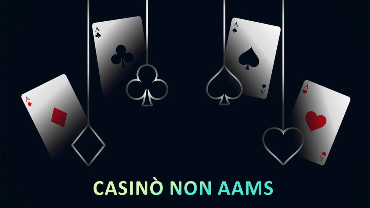 Casinò Non AAMS